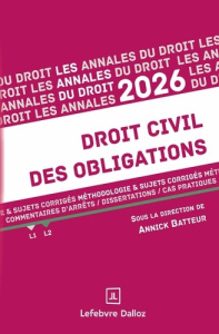 Droit civil des obligations L2. Méthodologie & sujets corrigés, Edition 2026 - Batteur Annick