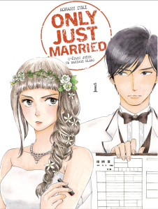 Only just married Tome 1 - Yuki Aoharu ; Kochert Mélanie