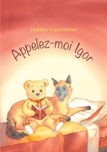 Appelez moi igor - Lartelier Joelle