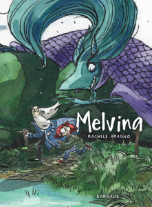 Melvina Tome 1 - Aragno Rachele ; Migliaccio Claudia