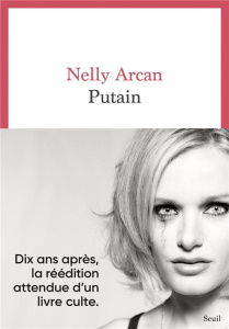 Putain - Arcan Nelly ; Visage Bertrand ; Bass Lilas ; Boisc