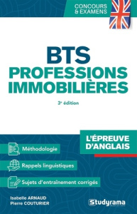 L'épreuve d'anglais au BTS professions immobilières. 3e édition - Couturier Pierre ; Arnaud Isabelle