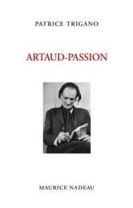 Artaud-Passion - Trigano Patrice