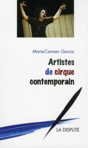 Artistes de cirque contemporain - Garcia Marie-Carmen