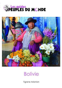 La Bolivie - Aslanian Tigrane