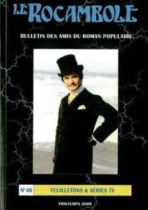 Le rocambole n°46. Feuilletons et Séries Tv - Association Des amis du roman populaire ; Compère