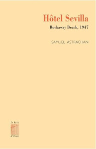 Hôtel Sevilla. Rockaway Beach, 1947 - Astrachan Samuel