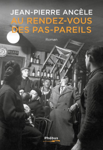 Au rendez-vous des Pas-pareils - Ancele Jean-Pierre