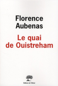 Le quai de Ouistreham - Aubenas Florence