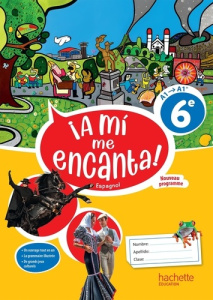 Espagnol 6e A mi me Encanta. Edition 2025 - Straub Anthony ; Aubry Bérengère ; Chambellon Delp