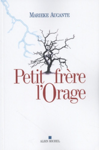 Petit Frère l'Orage - Aucante Marieke