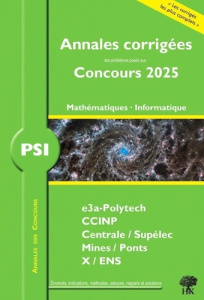 Mathématiques, Informatique PSI. Edition 2025 - Aufort William ; Monmege Benjamin ; Puyhaubert Vin