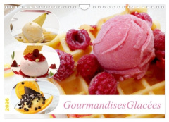 Gourmandises glacées (Calendrier mural 2026 DIN A4 vertical), CALVENDO calendrier mensuel. Calendrie - Aupeix Jérôme