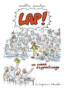 Lap ! Un roman d'apprentissage - Aurita Aurélia
