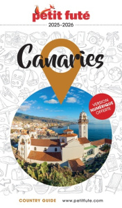 Petit Futé Canaries. Edition 2025-2026 - AUZIAS/LABOURDETTE