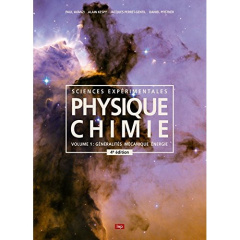 Physique-Chimie. Sciences expérimentales. Tome 1, Généralités, mécanique, énergie, 4e édition - Avanzi Paul ; Kespy Alain ; Perret-Gentil Jacques