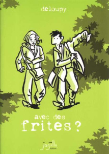 Avec des frites ? - DELOUPY