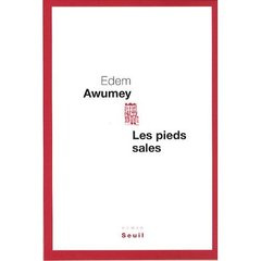 Les pieds sales - Awumey Edem
