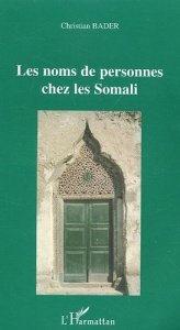 Les noms de personnes chez les Somali - Bader Christian