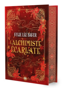 L'alchimiste écarlate Tome 1 . Edition collector - Baker Kylie Lee ; Pagel Michel