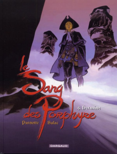 Le Sang des Porphyre Tome 4 : Hermine - BALAC/PARNOTTE JOEL