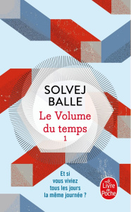 Le volume du temps/01/ - Balle Solvej ; Sinding Terje