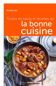 Toutes les bases et recettes de la bonne cuisine - Bar Amélie
