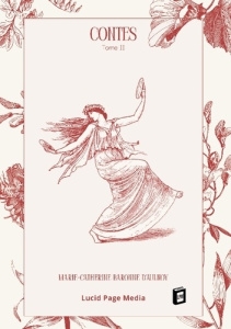 Contes. Tome II - Baronne D'aulnoy marie-catherine