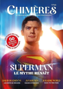 Chimères N° 3, été 2025 : Superman. Le mythe qui renaît - Battaggion Victor ; Besson Anne