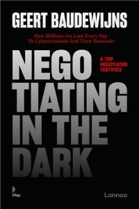 Negotiating In The Dark /anglais - Baudewijns Geert
