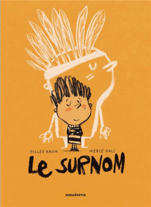 Le surnom - Baum Gilles ; Gali Mercè