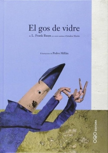 El gos de vidre (catalan) - Baum. L. frank