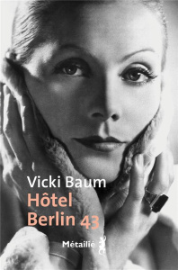 Hôtel Berlin 43 - Baum Vicki ; Wajsbrot Cécile