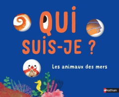 Les animaux des mers - Baumann Anne-Sophie ; Paruit Marie