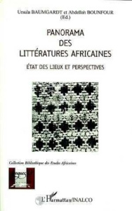 Panorama des littératures africaines. États des lieux et perspectives, actes de la journée d'études - Baumgardt Ursula ; Bounfour Abdellah