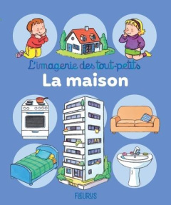 La maison - Beaumont Emilie ; Bélineau Nathalie ; Michelet Syl