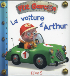 La voiture d'Arthur - Beaumont Emilie ; Bélineau Nathalie ; Nesme Alexis