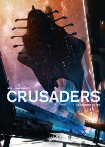 Crusaders Tome 1 : La colonne de fer - Bec Christophe ; Carvalho Leno ; Panarin Vyachesla