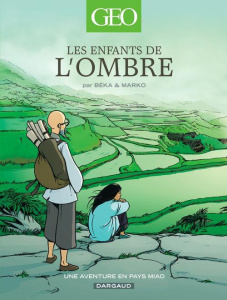 Les enfants de l'ombre. Une aventure en pays Miao - BEKA/MARKO