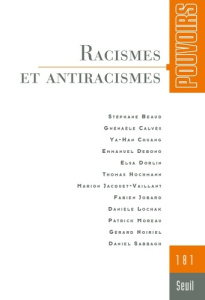 Pouvoirs N° 181 : Racismes et antiracismes - Benetti Julie ; Molfessis Nicolas