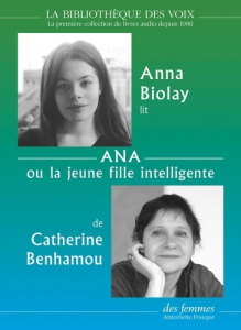 ANA ou la jeune fille intelligente. 1 CD audio - Benhamou Catherine ; Biolay Anna