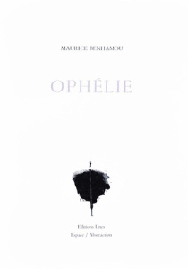 Ophelie - Benhamou Maurice