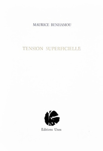 Tension superficielle - Benhamou Maurice