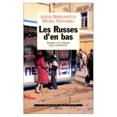Les Russes d'en bas. Enquête sur la Russie post-communiste - Berelowitch Alexis ; Wieviorka Michel