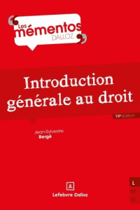 Introduction générale au droit. 19e édition - Bergé Jean-Sylvestre