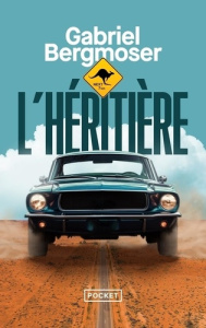 L'Héritière - Bergmoser Gabriel ; Recoursé Charles