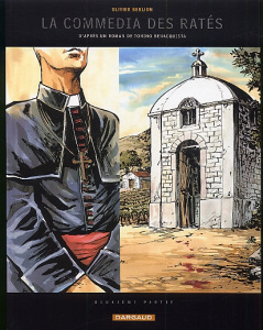 La commedia des ratés. Deuxième partie - Berlion Olivier ; Benacquista Tonino