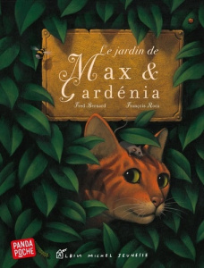 Le jardin de Max & Gardénia - Bernard Fred ; Roca François