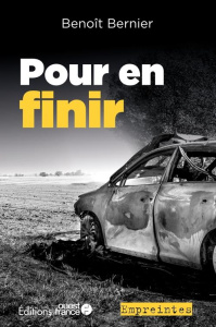 Pour en finir - Bernier Benoît ; Obscure Claire