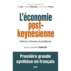 L'économie post-keynésienne. Histoire, théories et politiques - Berr Eric ; Monvoisin Virginie ; Ponsot Jean-Franç